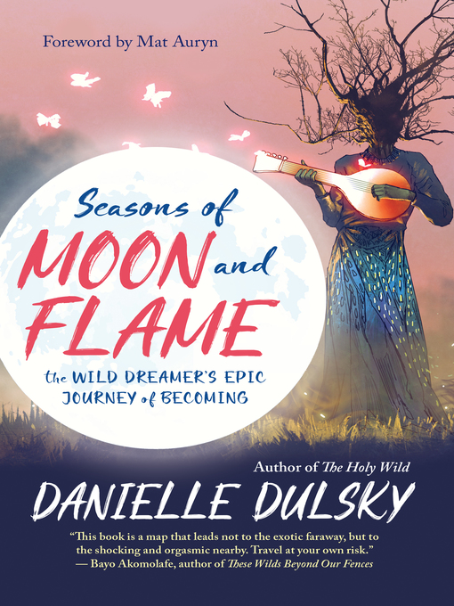 Title details for Seasons of Moon and Flame by Danielle Dulsky - Available